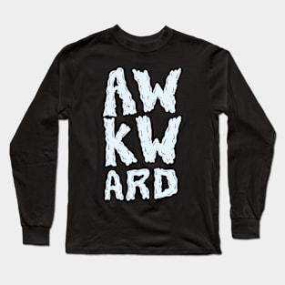 Awkward Long Sleeve T-Shirt